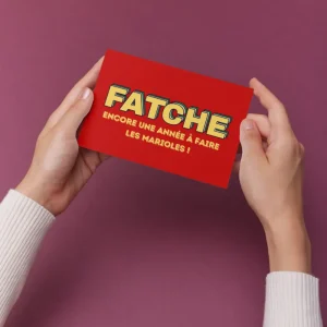 Carte postale – Fatche, encore une année à faire les marioles !